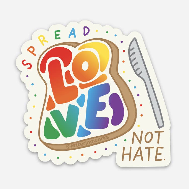 Spread Love Not Hate Sticker