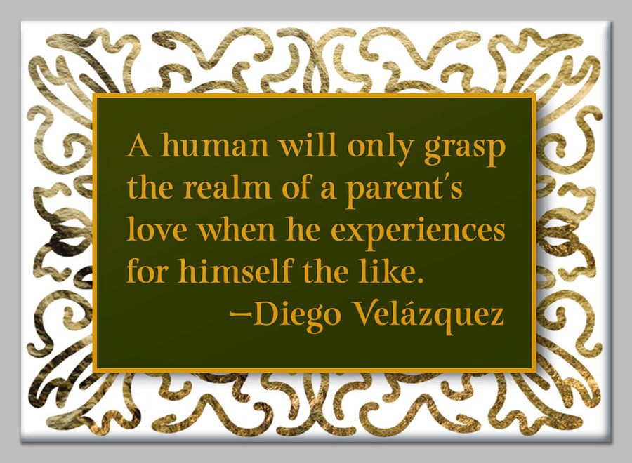 Velazquez Parent's Love Quote Magnet