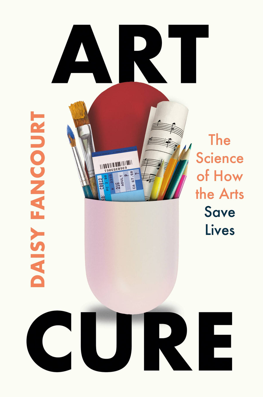 Art Cure:  The Science of How the Arts Save Lives