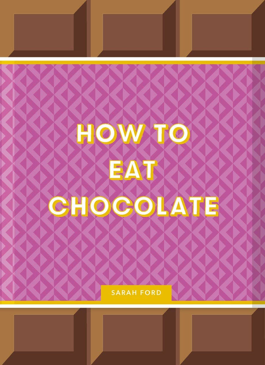 How to Eat Chocolate