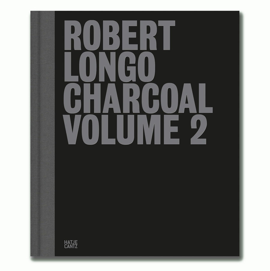 Robert Longo: Charcoal, Volume 2