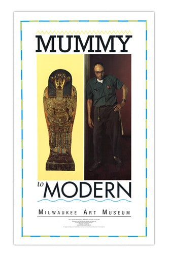 From Mummy to Modern