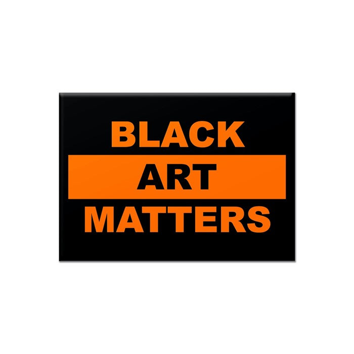 Black Art Matters Magnet