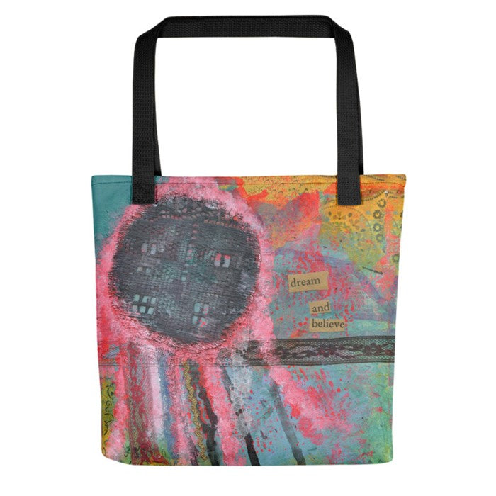 Dream and Believe Tote - WEB ONLY EXCLUSIVE