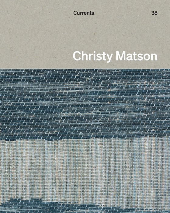 Christy Matson : Currents 38